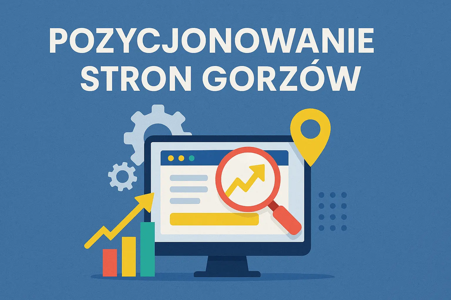 Pozycjonowanie stron internetowych Gorzów