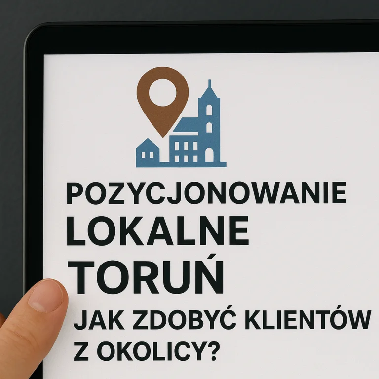 pozycjonowanie lokalne toruń